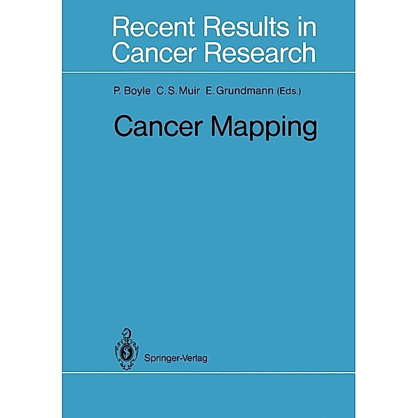 Cancer Mapping / Recent Results in Cancer Research Bd.114