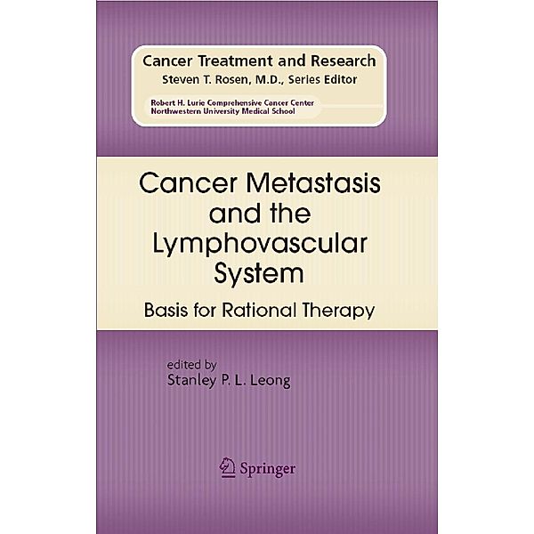 Cancer Metastasis and the Lymphovascular System: / Cancer Treatment and Research Bd.135