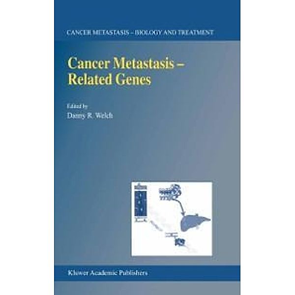 Cancer Metastasis - Related Genes / Cancer Metastasis - Biology and Treatment Bd.3