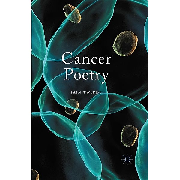 Cancer Poetry, Iain Twiddy