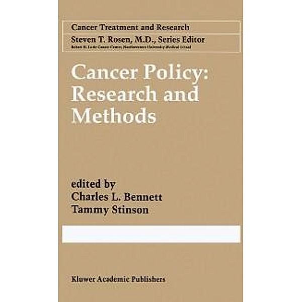 Cancer Policy: Research and Methods / Cancer Treatment and Research Bd.97