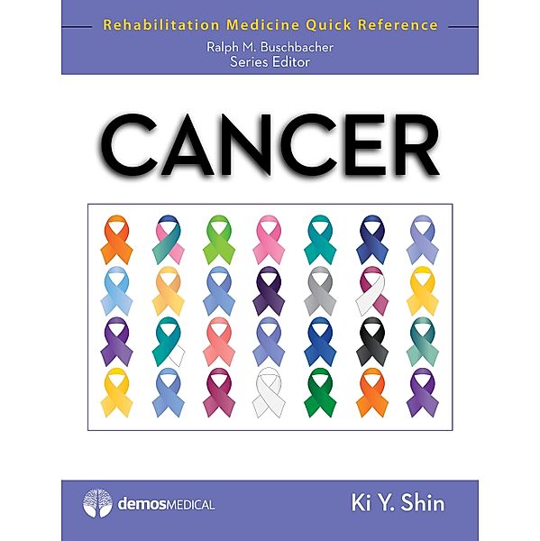 Cancer / Rehabilitation Medicine Quick Reference, Ki Shin