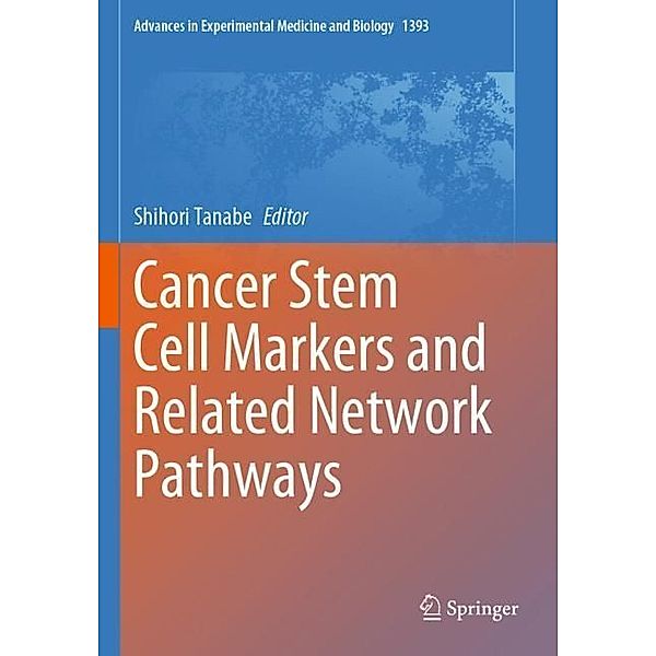 Cancer Stem Cell Markers and Related Network Pathways