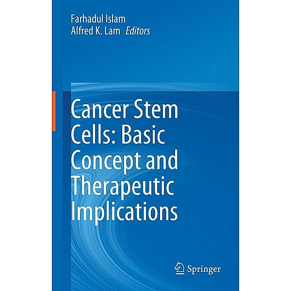 Cancer Stem Cells: Basic Concept and Therapeutic Implications