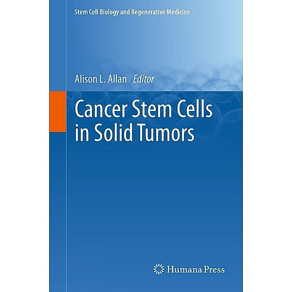 Cancer Stem Cells in Solid Tumors / Stem Cell Biology and Regenerative Medicine