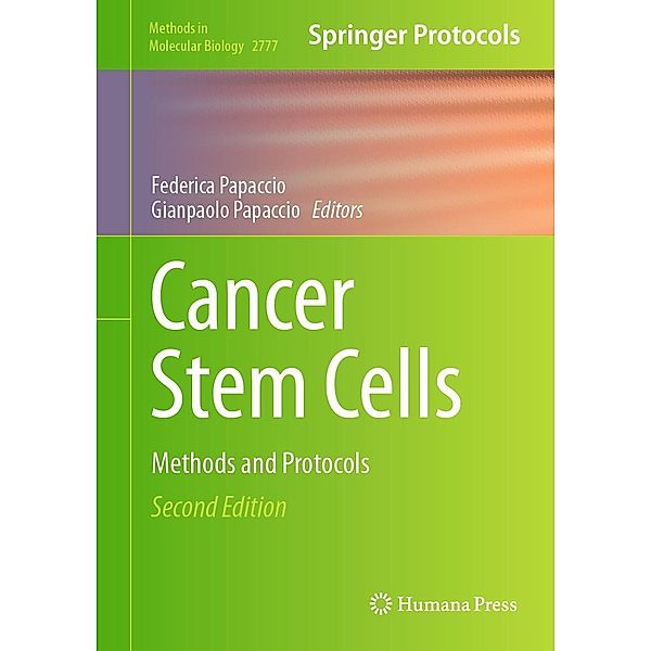 Cancer Stem Cells / Methods in Molecular Biology Bd.2777