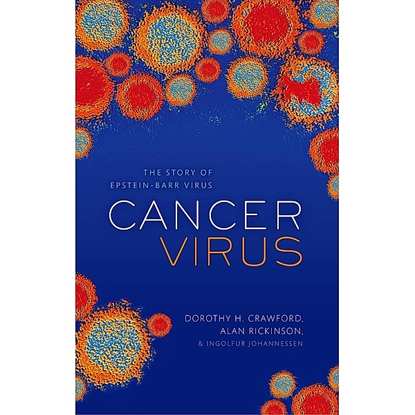 Cancer Virus, Dorothy H. Crawford, Ingólfur Johannessen, Alan B. Rickinson
