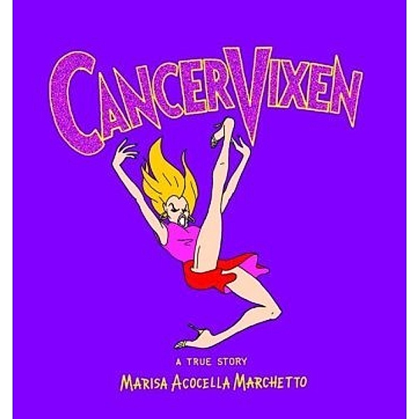 Cancer Vixen, Marisa A. Marchetto