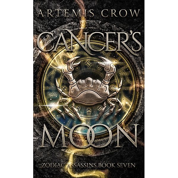 Cancer's Moon (Zodiac Assassins, #7) / Zodiac Assassins, Artemis Crow