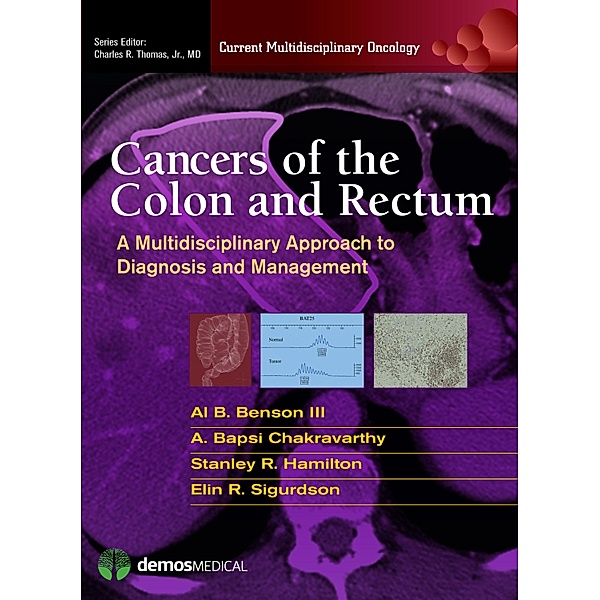 Cancers of the Colon and Rectum / Current Multidisciplinary Oncology