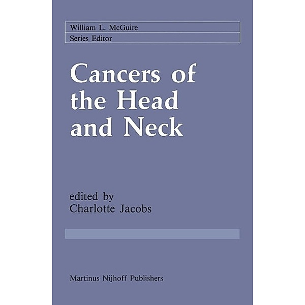 Cancers of the Head and Neck / Cancer Treatment and Research Bd.32