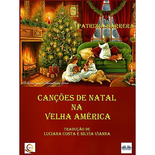 Canções De Natal Na Velha América, Patrizia Barrera