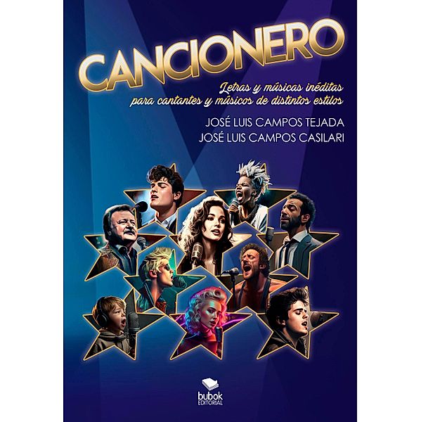 Cancionero, Jose Luis Campos Casilari, Jose Luis Campos Tejada