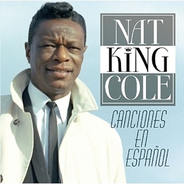 Canciones En Espanol, Nat King Cole