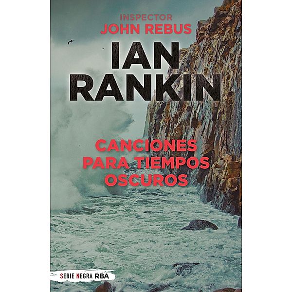 Canciones para tiempos oscuros / John Rebus Bd.23, Ian Rankin