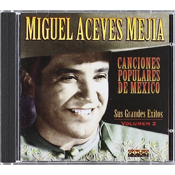 Canciones Populares de, Miguel Aceves Mejia