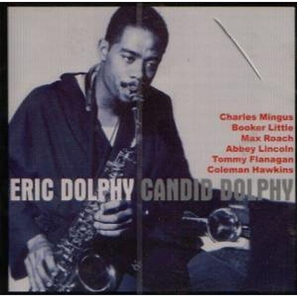 Candid Dolphy, Eric Dolphy