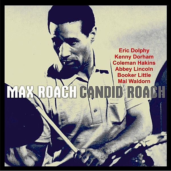 Candid Roach, Max Roach
