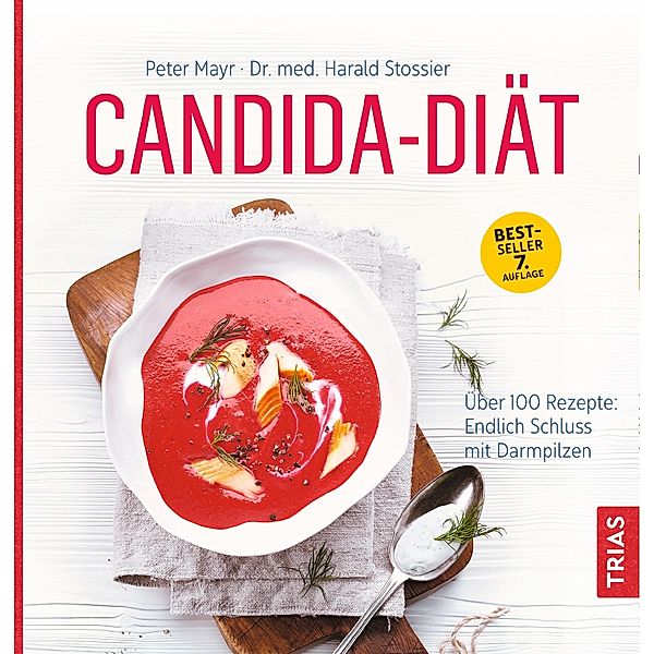 Candida-Diät, Peter Mayr, Harald Stossier