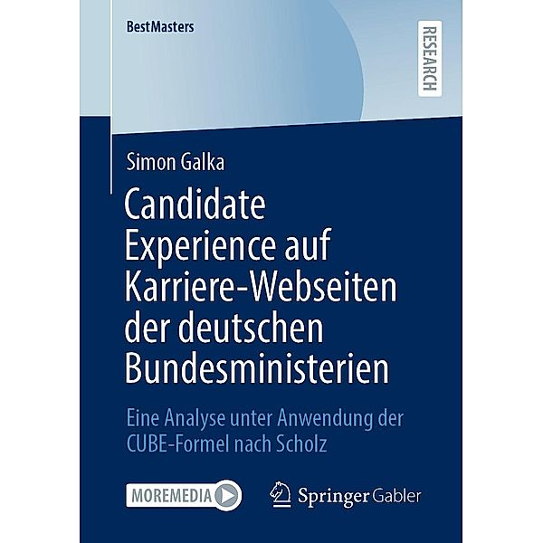 Candidate Experience auf Karriere-Webseiten der deutschen Bundesministerien / BestMasters, Simon Galka