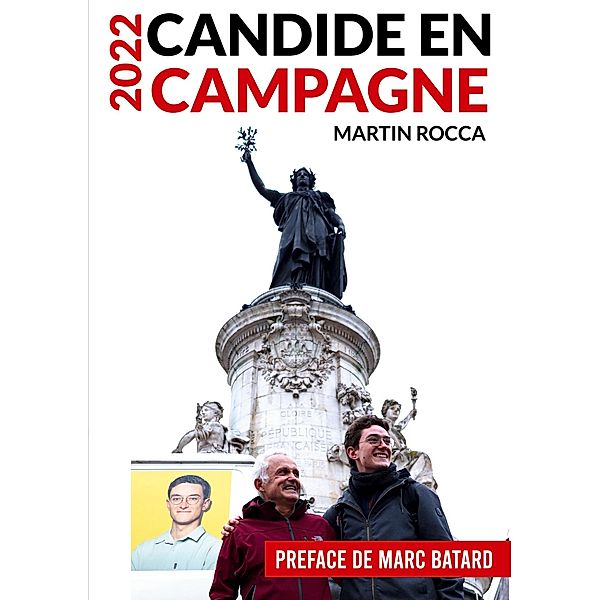 Candide en campagne, Martin Rocca