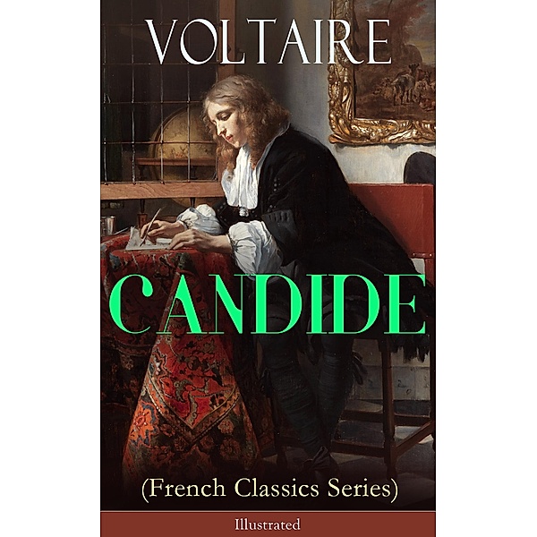 CANDIDE (French Classics Series) - Illustrated, Voltaire