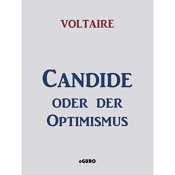 Candide oder der Optimismus, Voltaire