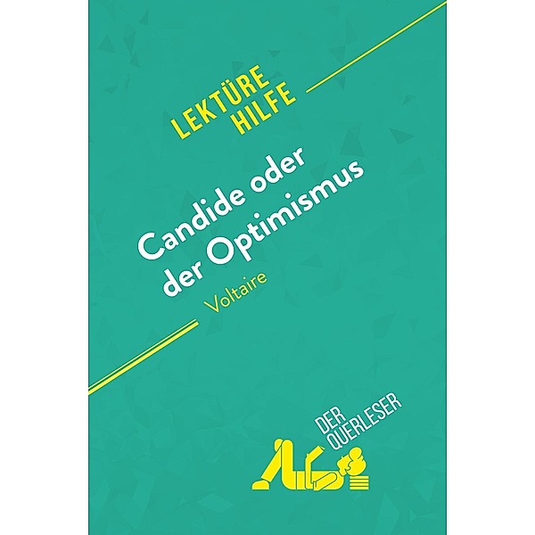 Candide oder Der Optimismus von Voltaire (Lektürehilfe), Guillaume Peris, René Henri