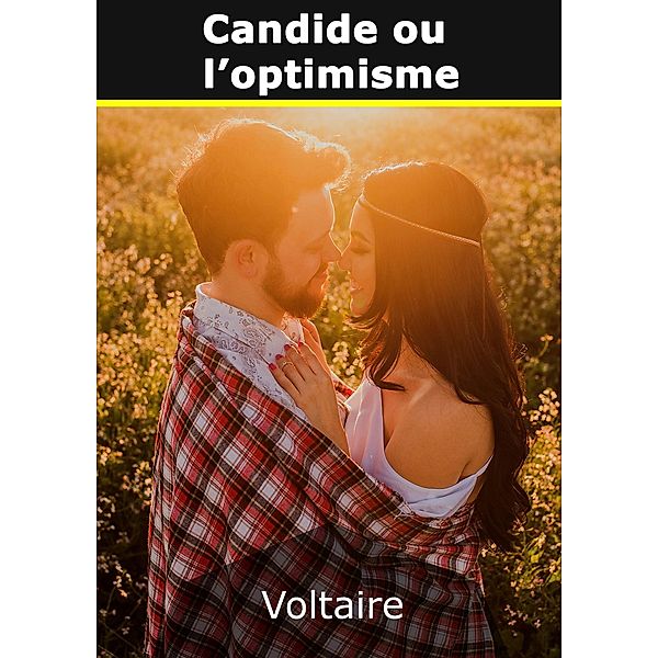 Candide ou l'optimisme, Voltaire