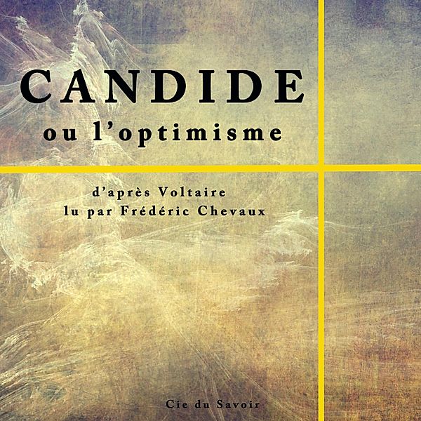 Candide ou l'optimisme, Voltaire