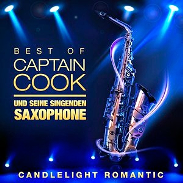 Candle Light Romantic  CD, Captain Cook Und Seine Singenden Saxophone