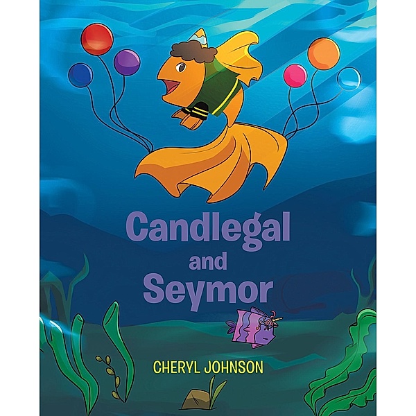Candlegal and Seymor, Cheryl Johnson