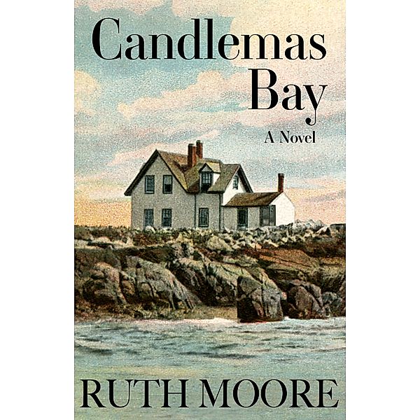 Candlemas Bay / Islandport Press, Ruth Moore