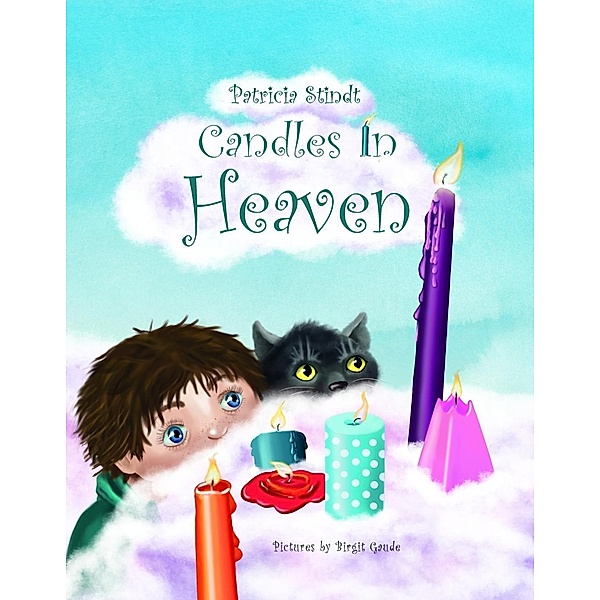 Candles In Heaven / tredition, Patricia Stindt