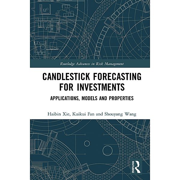 Candlestick Forecasting for Investments, Haibin Xie, Kuikui Fan, Shouyang Wang