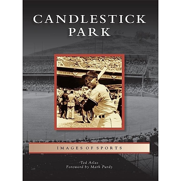 Candlestick Park, Ted Atlas