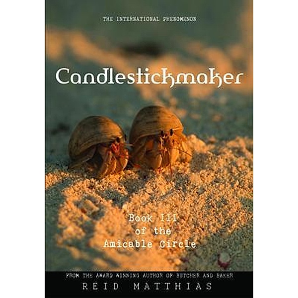 Candlestickmaker, Reid Matthias