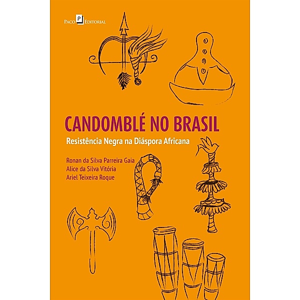Candomblé no Brasil, Ronan Gaia, Alice da Silva Vitória, Ariel Teixeira Roque