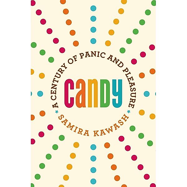 Candy, Samira Kawash