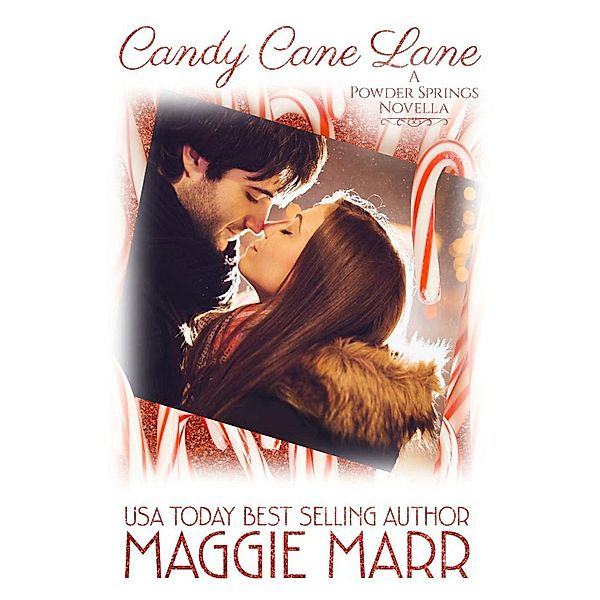 Candy Cane Lane (Powder Springs, #3), Maggie Marr