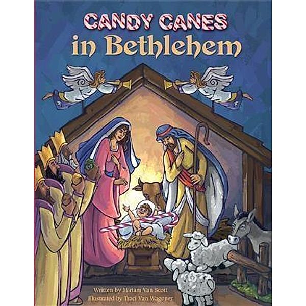 Candy Canes in Bethlehem, Miriam van Scott