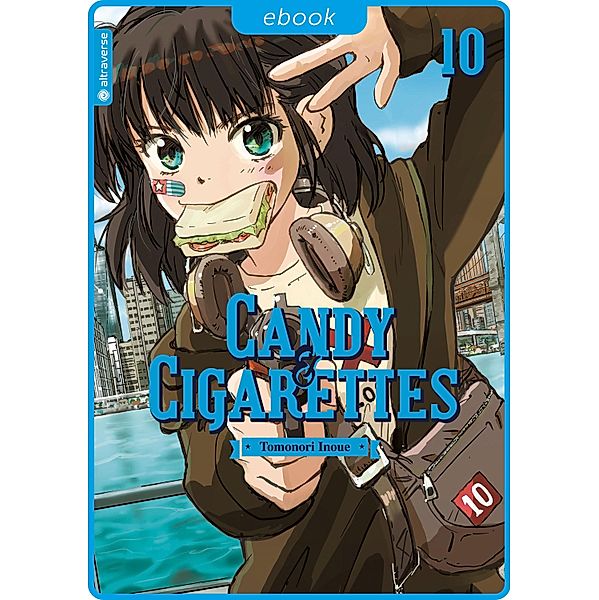 Candy & Cigarettes 10 / Candy & Cigarettes Bd.10, Tomonori Inoue