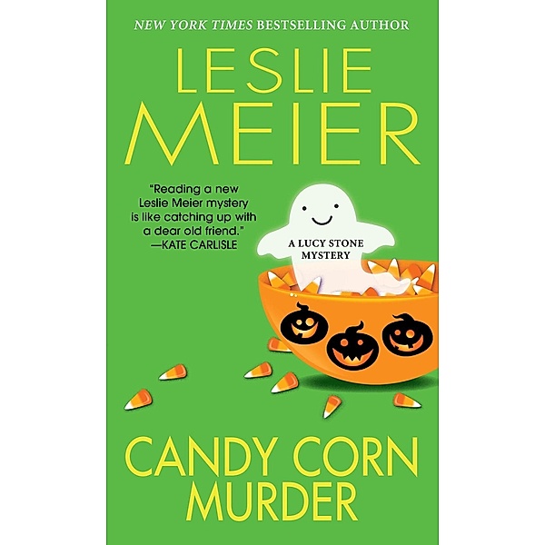 Candy Corn Murder / A Lucy Stone Mystery Bd.22, Leslie Meier