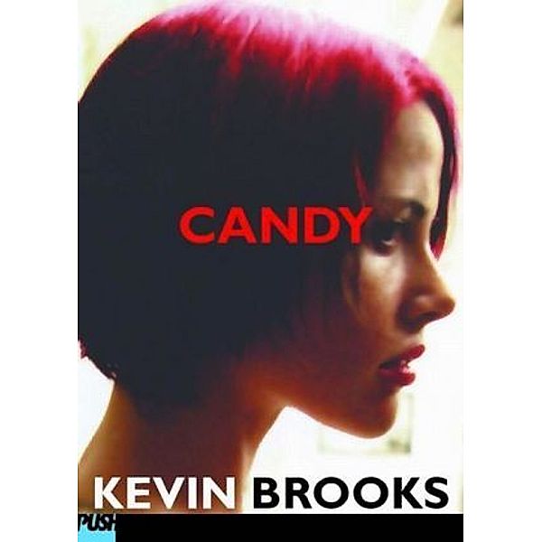 Candy, English edition, Kevin Brooks