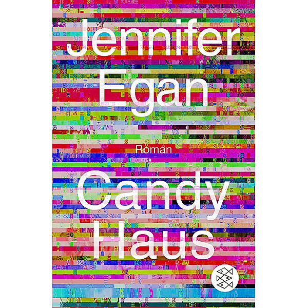Candy Haus, Jennifer Egan