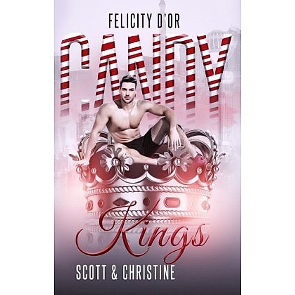 Candy Kings: Scott & Christine, Felicity D'Or