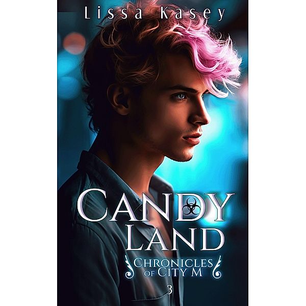 Candy Land (Hidden Gem, #3) / Hidden Gem, Lissa Kasey
