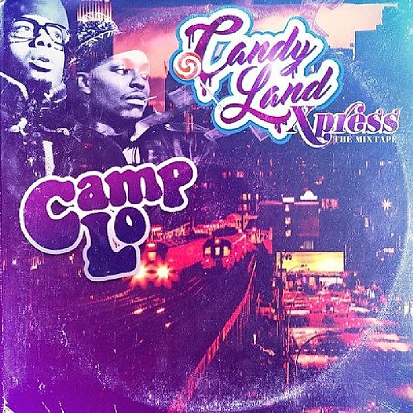 Candy Land Xpress, Camp Lo