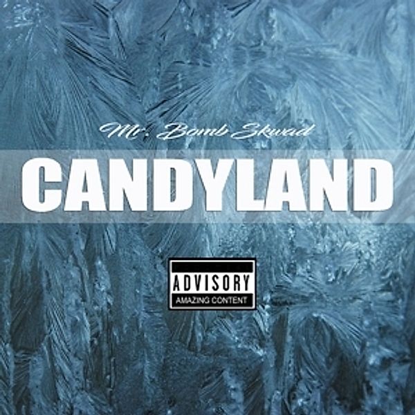 Candyland, Mr.Bomb Skwad