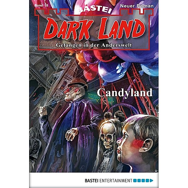 Candyland / Dark Land Bd.18, Logan Dee